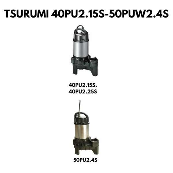 TSURUMI Submersible Pump